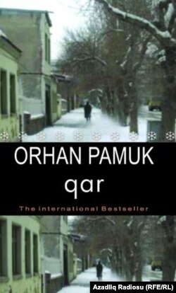 Orhan Pamukun azərbaycanca çıxan "Qar" romanı.